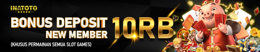INATOTO : BONUS NEW  MEMBER 10RB CASH COIN